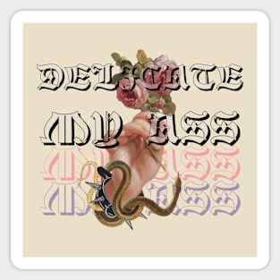 Delicate My A$$ Sticker